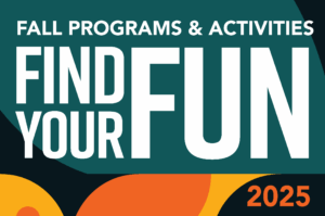 Fall 2025 Programs and Activities