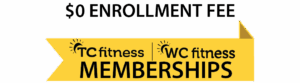 $0 Enrollment Fee for TC or WC fitness memberships graphic